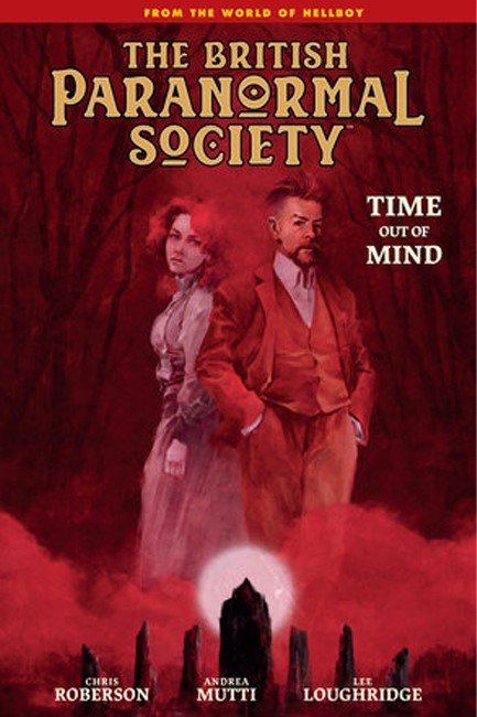 BRITISH PARANORMAL SOCIETY: TIME OUT OF MIND