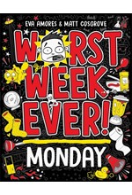 WORST WEEK EVER!MONDAY