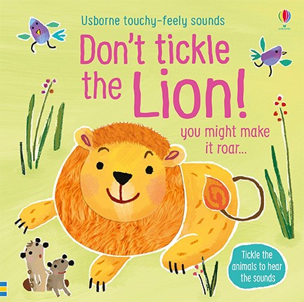 DON'T TICKLE THE LION