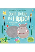 DON'T TICKLE THE HIPPO