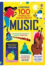 100 THINGS TO KNOW ABOUT MUSIC