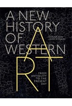 A NEW HISTORY OF WESTERN ART : FROM ANTIQUITY TO THE PRESENT DAY