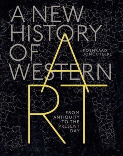 A NEW HISTORY OF WESTERN ART : FROM ANTIQUITY TO THE PRESENT DAY