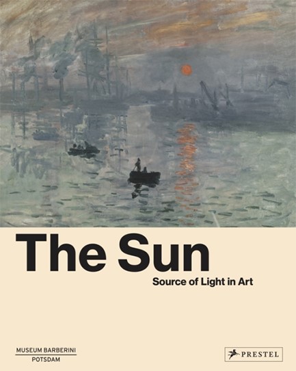 THE SUN : THE SOURCE OF LIGHT IN ART