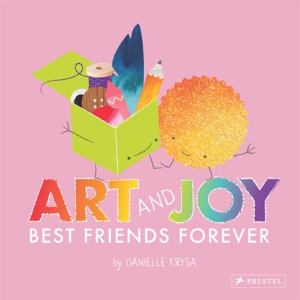 ART AND JOY : BEST FRIENDS FOREVER