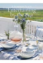 ENTERTAINING BY THE SEA : A SUMMER PLACE