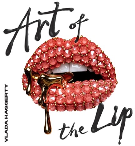 ART OF THE LIPS : SHIMMERING, LIQUIFIED, BEJEWELLED AND ADORNED