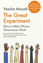 THE GREAT EXPERIMENT : HOW TO MAKE DIVERSE DEMOCRACIES WORK