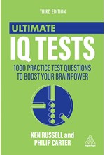 ULTIMATE IQ TESTS : 1000 PRACTICE TEST QUESTIONS TO BOOST YOUR BRAINPOWER