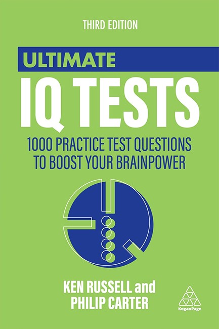 ULTIMATE IQ TESTS : 1000 PRACTICE TEST QUESTIONS TO BOOST YOUR BRAINPOWER