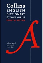 ENGLISH DICTIONARY AND THESAURUS ESSENTIAL : ALL THE WORDS YOU NEED, EVERY DAY