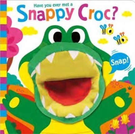 HAVE YOU EVER MET A SNAPPY CROC?