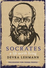 SOCRATES-A LIFE WORTH LIVING