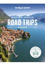 LONELY PLANET ELECTRIC VEHICLE ROAD TRIPS - EUROPE