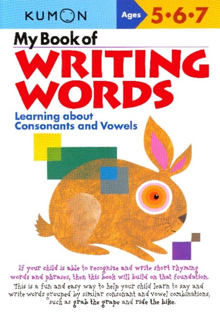 MY BOOK OF WRITING WORDS-CONSONANTS AND VOWELS