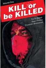 KILL OR BE KILLED 1