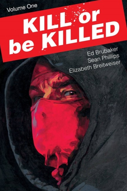 KILL OR BE KILLED 1