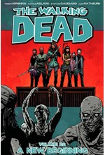 THE WALKING DEAD VOL 22-A NEW BEGINNING