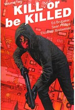 KILL OR BE KILLED 2