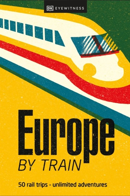 EUROPE BY TRAIN