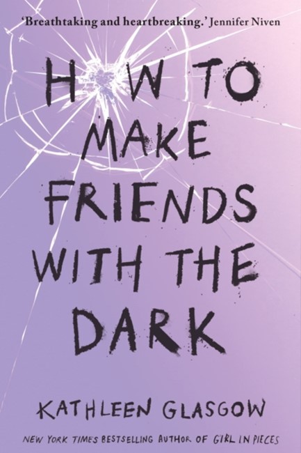 HOW TO MAKE FRIENDS WITH THE DARK