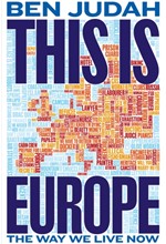 THIS IS EUROPE-THE WAY WE LIVE NOW