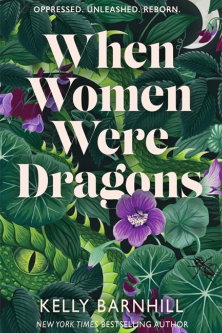 WHEN WOMEN WERE DRAGONS