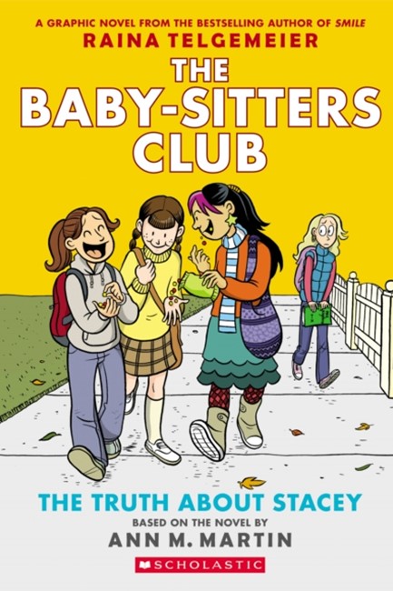 THE BABY-SITTERS CLUB 2-THE TRUTH ABOUT STACEY