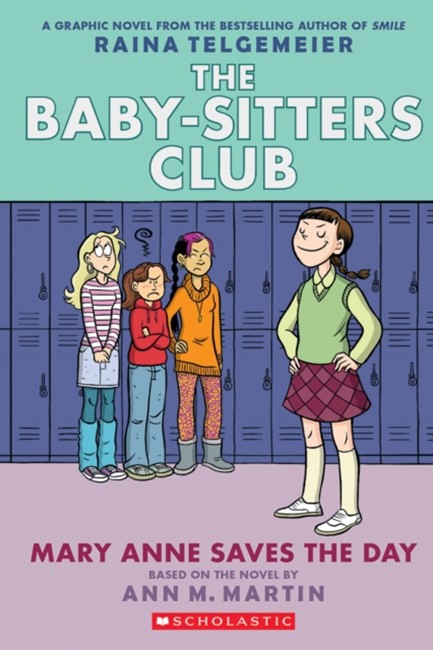 THE BABY-SITTERS CLUB 3-MARY ANNE SAVES THE DAY