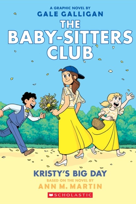 THE BABY-SITTERS CLUB 6-KRISTY'S BIG DAY