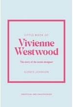 LITTLE BOOK OF VIVIENNE WESTWOOD