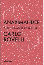 ANAXIMANDER-AND THE NATURE OF SCIENCE