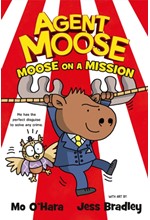 AGENT MOOSE-MOOSE ON A MISSION