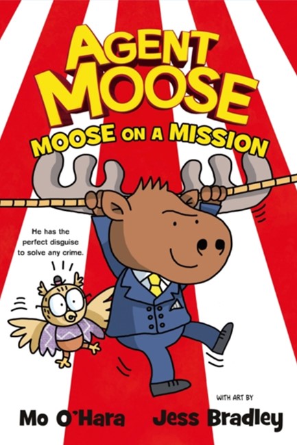 AGENT MOOSE-MOOSE ON A MISSION