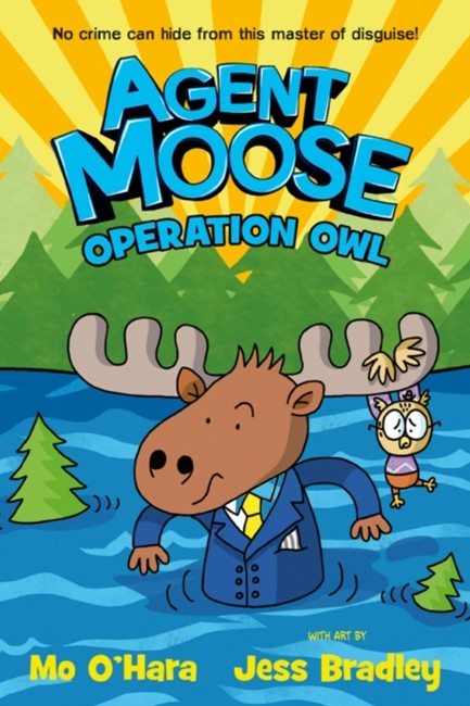 AGENT MOOSE 3-OPERATION OWL