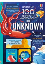 100 THINGS TO KNOW ABOUT THE UNKNOWN