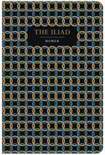 CHILTERN CLASSICS:THE ILIAD