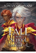 THE SCHOOL FOR GOOD AND EVIL 8-THE FALL OF THE SCHOOL FOR GOOD AND EVIL