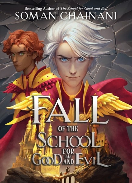 THE SCHOOL FOR GOOD AND EVIL 8-THE FALL OF THE SCHOOL FOR GOOD AND EVIL