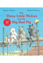 THE THREE LITTLE WOLVES AND THE BIG BAD PIG PB