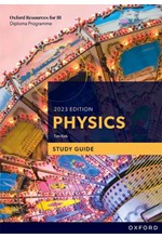 PHYSICS FOR THE IB DIPLOMA-STUDY GUIDE-2023