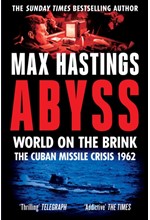 ABYSS : WORLD ON THE BRINK, THE CUBAN MISSILE CRISIS 1962