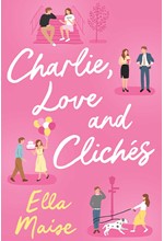 CHARLIE,LOVE AND CLICHES