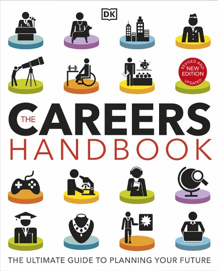 THE CAREERS HANDBOOK-THE ULTIMATE GUIDE TO PLANNING YOUR FUTURE