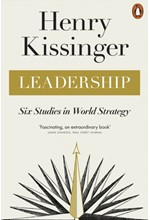 LEADERSHIP-SIX STUDIES IN WORLD STRATEGY