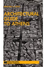 ARCHITECTURAL GUIDE TO ATHENS