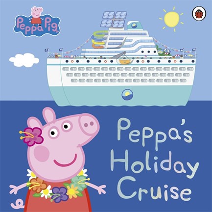 PEPPA PIG'S-PEPPA'S HOLIDAY CRUISE