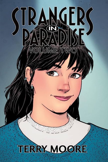 STRANGERS IN PARADISE VOLUME 2