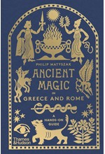 ANCIENT MAGIC : A PRACTITIONER'S GUIDE TO THE SUPERNATURAL IN GREECE AND ROME