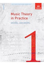 MUSIC THEORY IN PRACTICE MODEL ANSWERS, GRADE 1